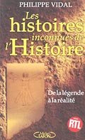 Philippe VIDAL 2 histoire inconnue de l'Histoire